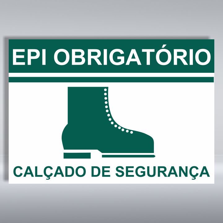 PLACA DE EPI OBRIGATÓRIO | CALÇADO DE SEGURANÇA